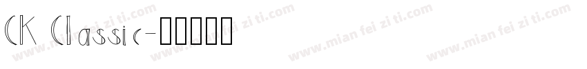 CK Classic字体转换